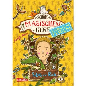 CARLSEN Die Schule der magischen Tiere - Endlich Ferien 2: Silas und Rick