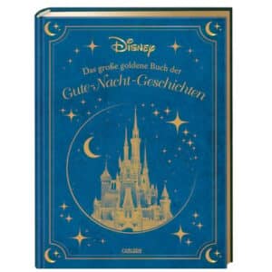 CARLSEN Disney: Das große goldene Buch der Gute-Nacht-Geschichten