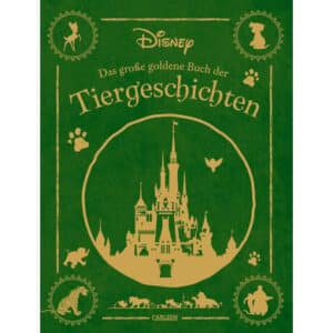 CARLSEN Disney: Das große goldene Buch der Tiergeschichten