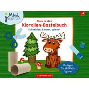 COPPENRATH Mein erstes Klorollen-Bastelbuch - Im Wald (Mini-Künstler)