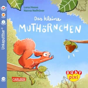 Carlsen Das kleine Muthörnchen