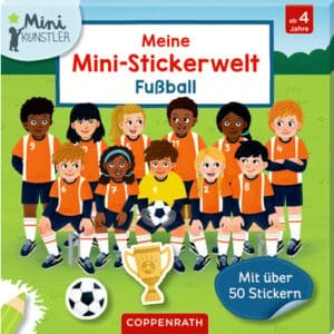 Coppenrath Meine Mini-Stickerwelt: Fußball - Mini-Künstler