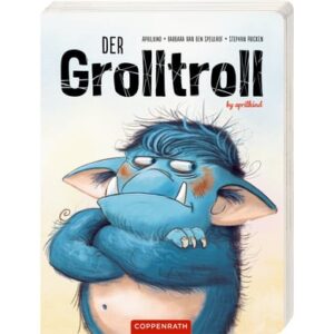 Coppenrath Pappbilderbuch Der Grolltroll