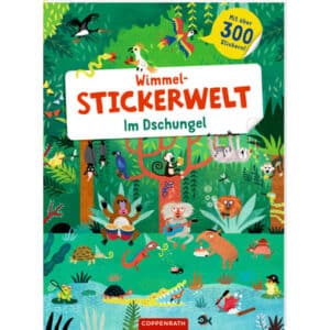 Coppenrath Wimmel-Stickerwelt: Im Dschungel