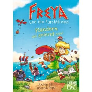 LOEWE Verlag WOW! Freya & die Furchtlosen Bd. 2