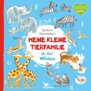Magellan Verlag Meine kleine Tierfamilie - In der Wildnis