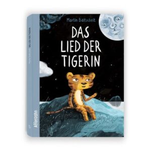 Martin Baltscheit - Das Lied der Tigerin