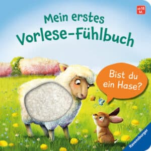 Ravensburger Mein erstes Vorlese-Fühlbuch: Bist du ein Hase?