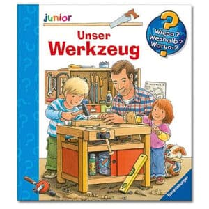 Ravensburger Wieso? Weshalb? Warum? Junior 40: Unser Werkzeug