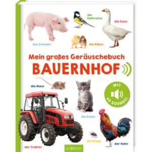 arsEdition Mein großes Geräuschebuch – Bauernhof