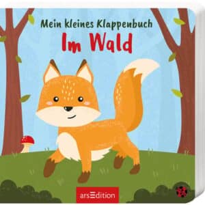 arsEdition Mein kleines Klappenbuch - Im Wald